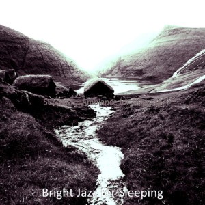 Bright Jazz for Sleeping