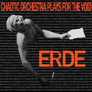 Chaotic Orchestra Plays for the Void