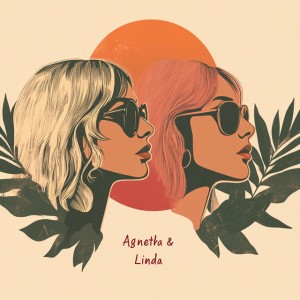 Agnetha & Linda