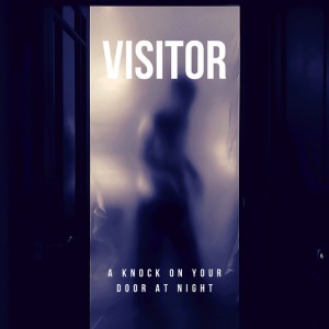 A Knock on your Door at Night