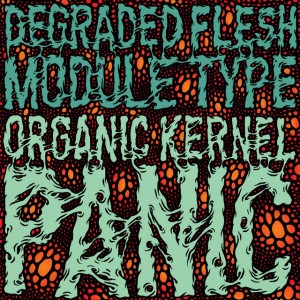 Degraded Flesh Module Type