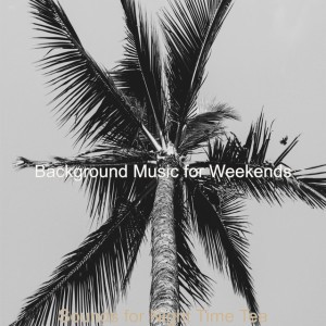 Background Music for Weekends
