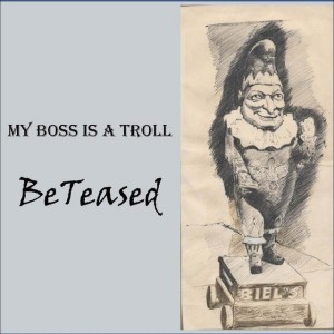 Beteased