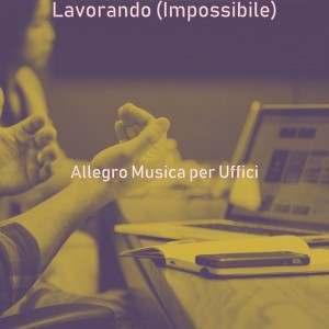 Allegro Musica per Uffici