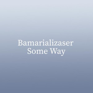 Bamarializaser