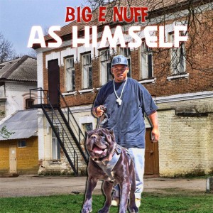 Big Enuff