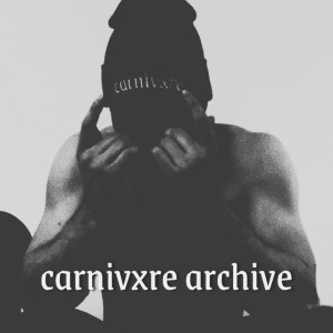 carnivxre archive