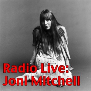 Joni Mitchell and Friends