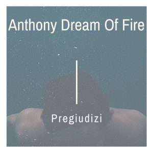 Anthony Dream of Fire