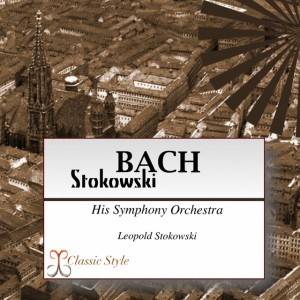 Leopold Stokowski & His Symphony Orchestra
