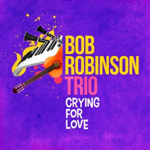 Bob Robinson Trio