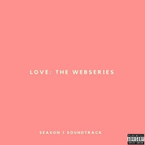 Love: The Webseries