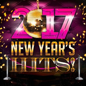 2017 New Year's Hits