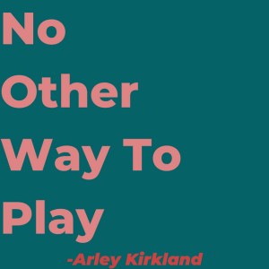 Arley Kirkland