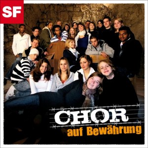 Chor auf Bewährung