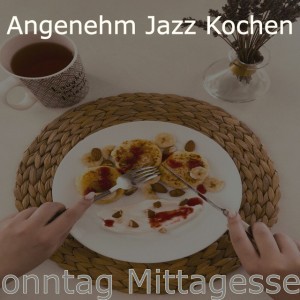 Angenehm Jazz Kochen
