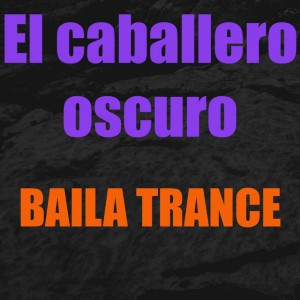Baila Trance