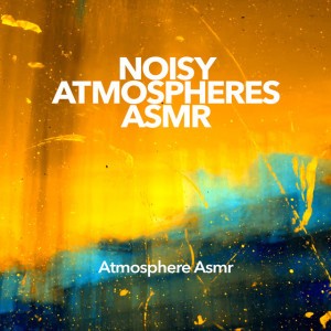 Atmosphere Asmr