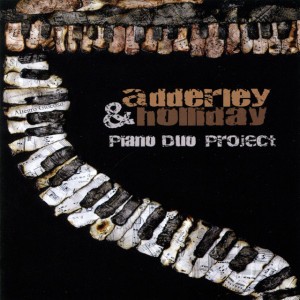 Adderley-Holliday Piano Duo