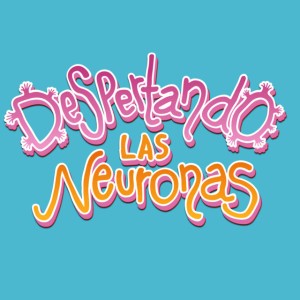 Despertando Las Neuronas