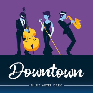 Blues After Dark