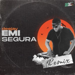 Dj Emi Segura