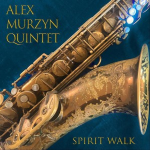 Alex Murzyn Quintet
