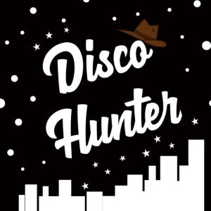DISCO HUNTER