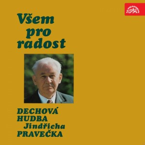 Dechová hudba Jindřicha Pravečka