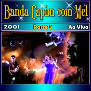 Banda Capim Com Mel