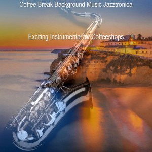 Coffee Break Background Music Jazztronica