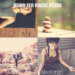 Asian Zen Music Retro