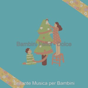 Brillante Musica per Bambini