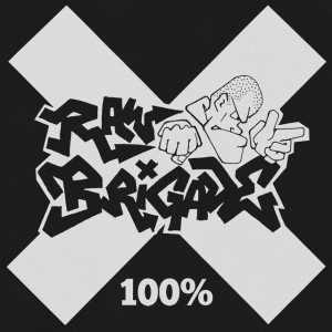 Raw Brigade