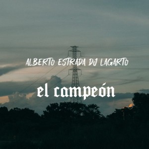 ALBERTO ESTRADA DJ LAGARTO