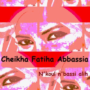 Cheikha Fatiha Abbassia