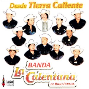 Banda La Calentana De Rigo Pineda
