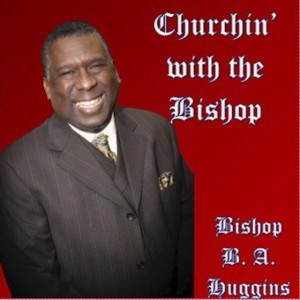 Bishop B. A. Huggins