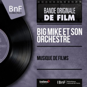 Big Mike et son orchestre