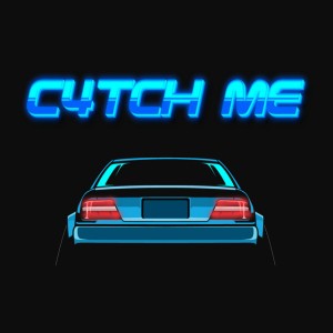 C4TCH ME