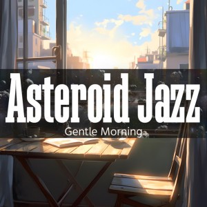 Asteroid Jazz