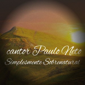 Cantor Paulo Neto