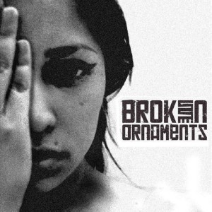 Broken Ornaments