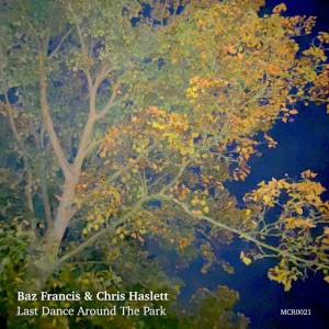 Baz Francis & Chris Haslett