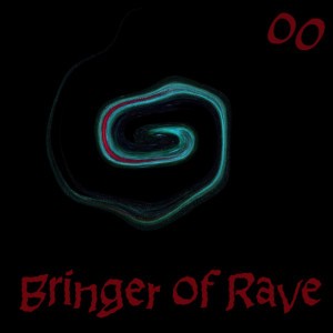 Bringer of Rave