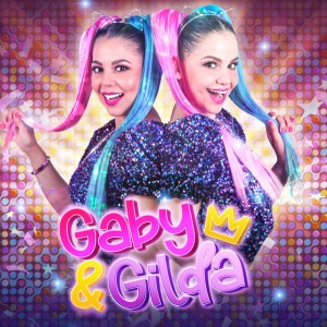 Gaby y Gilda Dulcy Fiesta