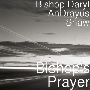 Bishop Daryl AnDrayus Shaw