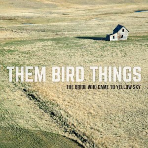 Them Bird Things