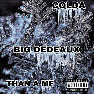 BIG DEDEAUX