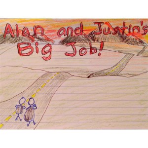 Alan and Justin's Big Job